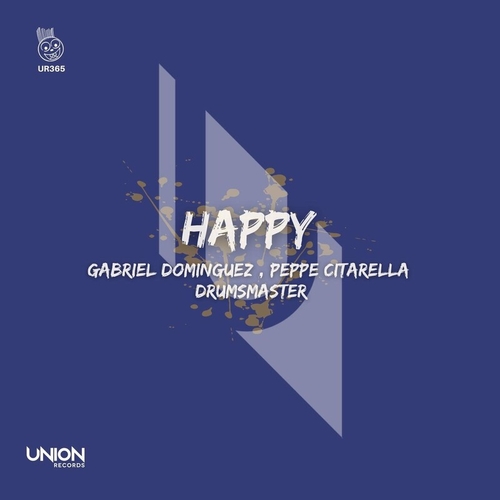 Gabriel Dominguez, Peppe Citarella, DrumsMaster - Happy [UR365]